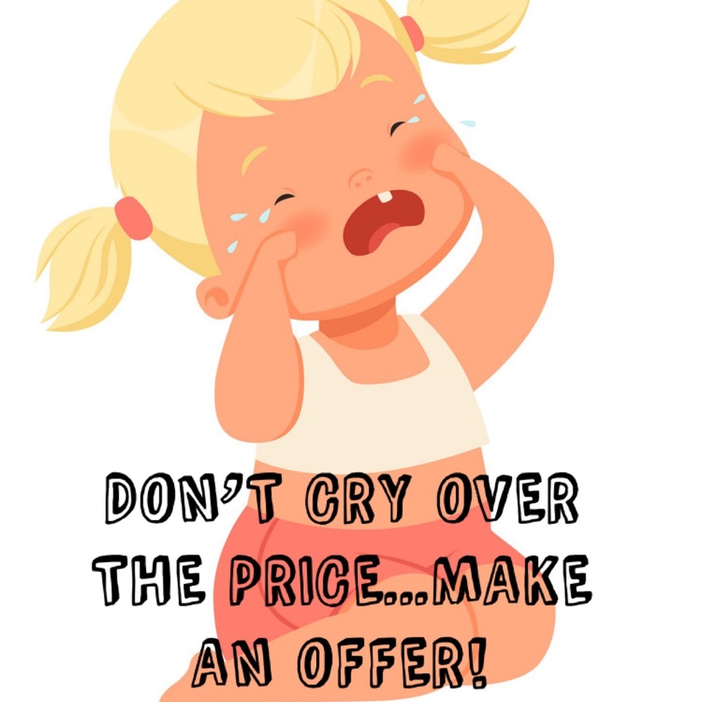 LIKE AN ITEM BUT NOT THE PRICE, MAKE AN OFFER!